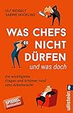 Was Chefs nicht dürfen (und was doch): Die wichtigsten Fragen und Irrtümer rund ums Arbeitsrecht